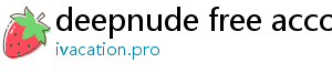 deepnude free accounts