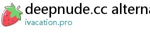 deepnude.cc alternatives